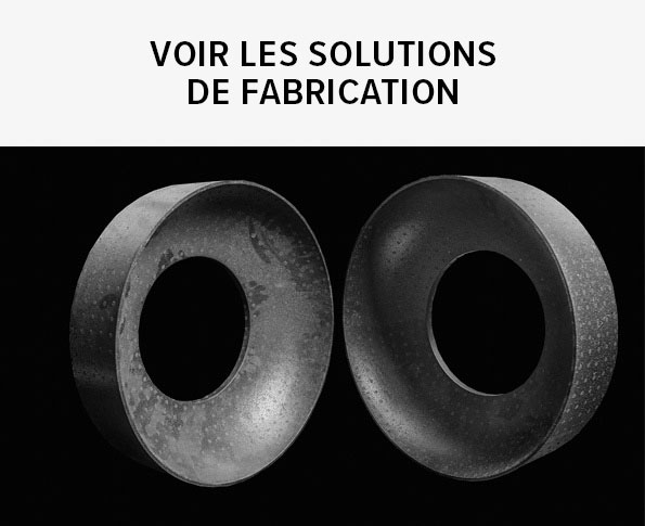 Voir les solutions de fabrication